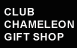 Club Chameleon Gift Shop