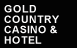 Gold Country Casino & Hotel